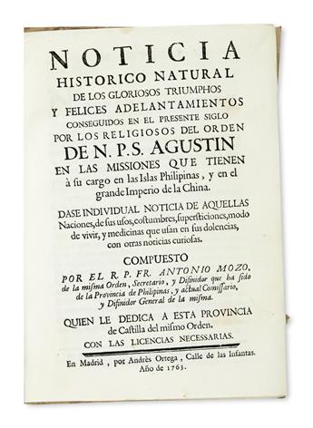 PHILIPPINES  MOZO. Noticia Histórico Natural de los Gloriosos Triumphos . . . por los Religiosos del Orden de . . . S. Agustín.  1763